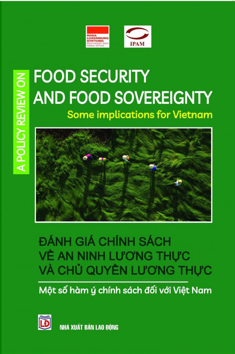 Đánh giá chính sách về an ninh lương thực và chủ quyền lương thực – một số hàm ý chính sách cho Việt Nam