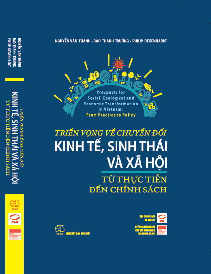 Triển vọng về chuyển đổi kinh tế, sinh thái và xã hội tại Việt Nam: Từ thực tiễn đến chinh sách